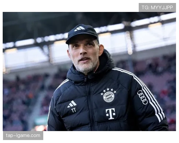 图赫尔战术执行力持续提升，球队表现引广泛关注