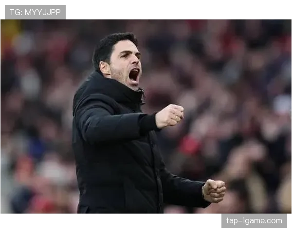 阿尔特塔率队关键战告捷，强势表现助球队状态回暖